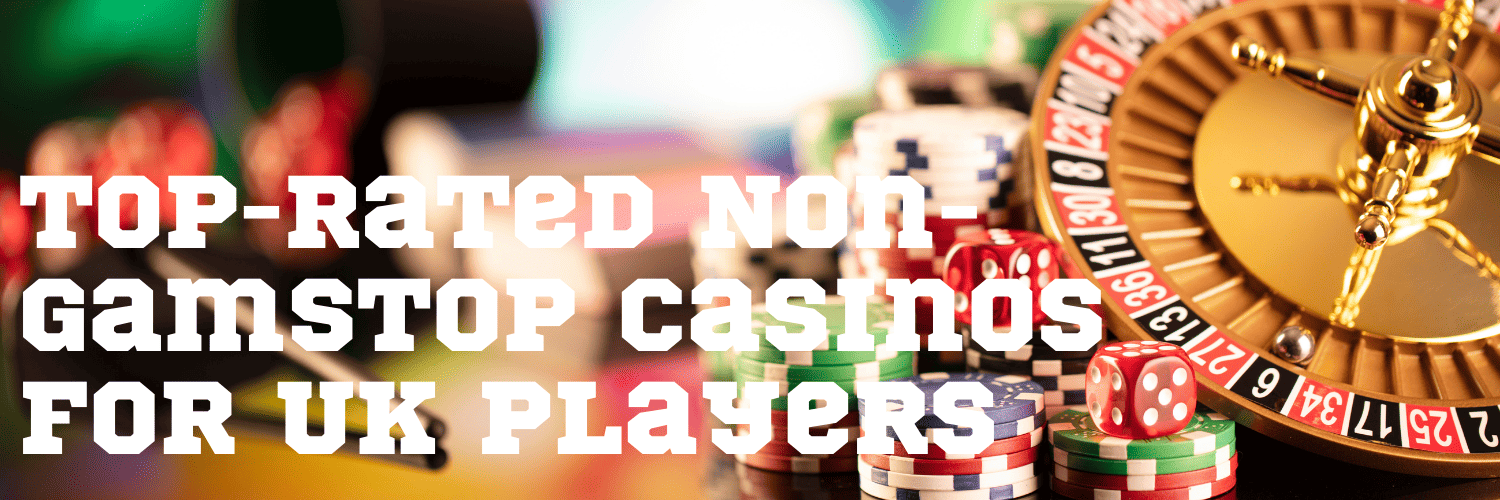 Discover Top Casino Sites Not on Gamstop 600500563